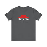 Pizza Slut - Men's T-Shirt