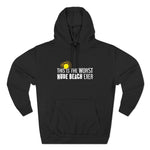 This Is The Worst Nude Beach Ever - Hoodie