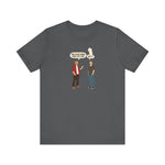 Your Speech Bubble Looks Like A Dick. - Men's T-Shirt
