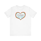Every Time You See A Rainbow - Men's T-Shirt