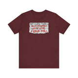 Restraining Orders Are Just Another Way Of Saying I Love You - Men's T-Shirt