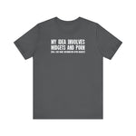 My Idea Involves Midgets And Porn (Will Give More Information Upon Request) - Men's T-Shirt
