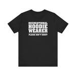 Recreational Hoodie Wearer - Please Don't Shoot - Men's T-Shirt
