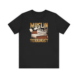 Muslin Terrorist - Men's T-Shirt