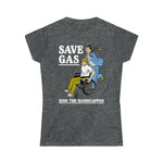 Save Gas - Ride The Handicapped - Ladies Tee