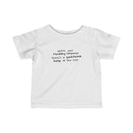 Watch Your Fucking Language There's A Goddamn Baby - Baby Tee