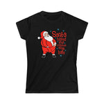 Santa Rubbed Your Toothbrush On His Balls - Ladies Tee
