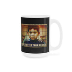 Still Better Than Mexico. (Immigrant Child In Cage) - Mug