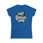 Cowbell Hero - Ladies Tee