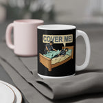 Cover Me! - Mug