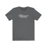 Not An Accurate Representation Of White People - Guys Tee