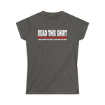 Read This Shirt Buy The Next Round. I Don't Make The Rules I Just Wear The Shirt - Ladies Tee