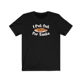 I Put Out For Santa - Guys Tee
