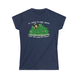 If I Have To Find Jesus Does That Mean He's Hiding? - Ladies Tee