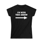 I'm With This Arrow - Ladies Tee