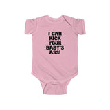 I Can Kick Your Baby's Ass - Onesie