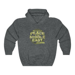 All I Want Is Peace In The Middle East (And A Blowjob) - Hoodie