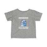Missing - Have You Seen This Carton? - Baby Tee