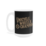 Unicycle Wheelie Champion - Mug