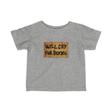 Will Cry For Boobs - Baby Tee