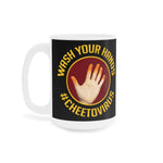 Wash Your Hands #Cheetovirus - Mug