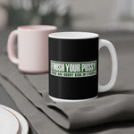 Finish Your Pussy - There Are Horny Kids In Ethiopia - Mug