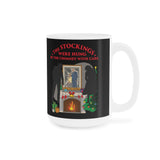 The Stockings Were Hung By The Chimney With Care - Mug